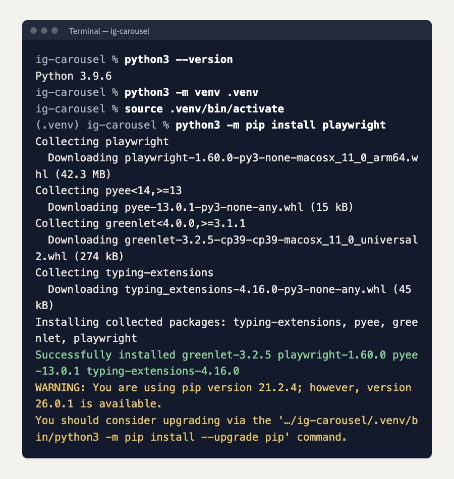 Terminal: python3 --version shows Python 3.9.6, then a venv is created and activated and pip installs playwright 1.60.0